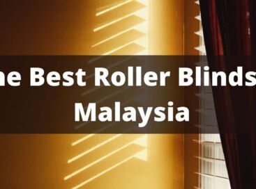 Best Roller Blinds in Malaysia